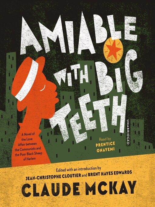 Title details for Amiable with Big Teeth by Claude McKay - Wait list